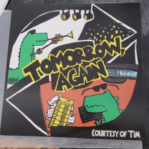 Tomorrow, Again Vinyl in clear plastic sleeve